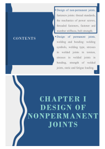Design of Mechanical Joints: Fasteners, Welding & Strength Analysis