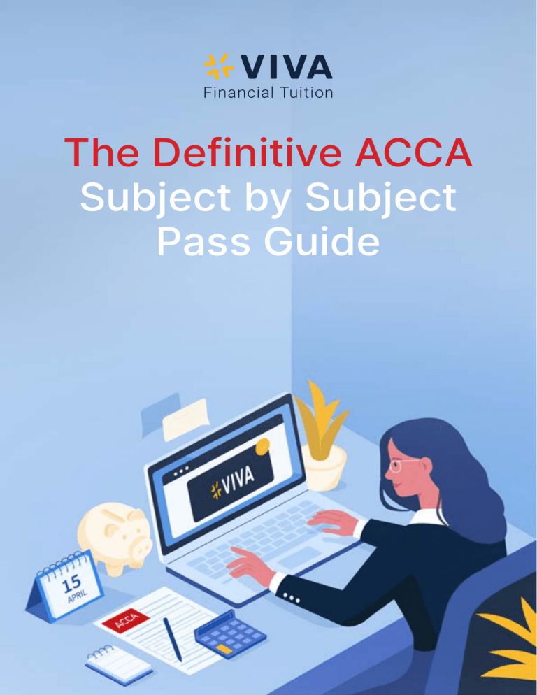 ACCA Exam Pass Guide: Subject-by-Subject Study Tips