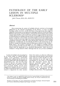 Multiple Sclerosis Early Lesion Pathology: A Scientific Review