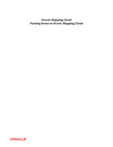 Oracle Shipping Cloud: Packing Items - Manual & Automatic Processes