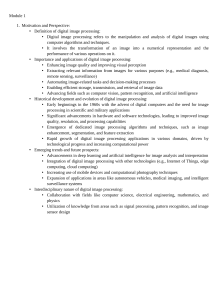 Digital Image Processing: Motivation, Applications & Fundamentals - Module 1
