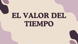El Valor del Tiempo: Presentaci&oacute;n sobre el valor del tiempo y la perseverancia