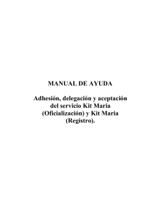 Servicio Kit Maria: Manual de Adhesi&oacute;n, Delegaci&oacute;n y Aceptaci&oacute;n