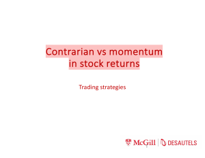 Contrarian vs. Momentum in Stock Returns: Trading Strategies Analysis