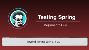 Testing Spring: CI/CD for Beginner to Guru