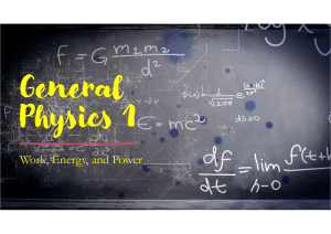 Work, Energy, and Power: General Physics 1 Lesson & Examples