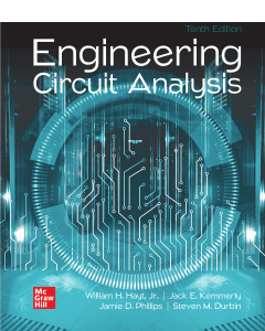 Engineering Circuit Analysis Tenth Edition | Hayt, Kemmerly, Phillips, Durbin