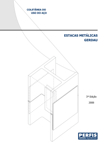 Colet&acirc;nea do Uso do A&ccedil;o: Estacas Met&aacute;licas Gerdau 3&ordf; Edi&ccedil;&atilde;o