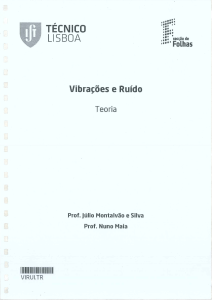 Vibra&ccedil;&otilde;es e Ru&iacute;do: Teoria | T&eacute;cnico Lisboa | Prof. Montalv&atilde;o & Maia