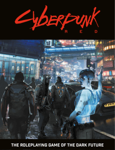 Cyberpunk RED: The Roleplaying Game of the Dark Future