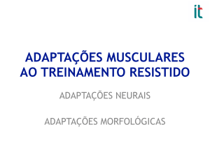 ADAPTAÇÕES MUSCULARES