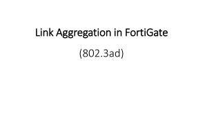 Link Aggregation in FortiGate (802.3ad)