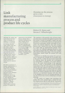 Link Manufacturing Process & Product Life Cycles: A Strategy Dimension