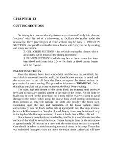 Histology: Cutting Sections - Paraffin, Celloidin, Frozen Tissues