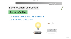 Electric Current & Circuits: Resistance, Resistivity, EMF - Lecture