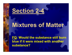 Mixtures of Matter: Types, Solutions & Separation Techniques