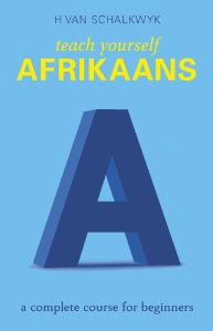 Teach Yourself Afrikaans: A Complete Course for Beginners