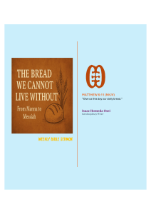 The Bread We Cannot Live Without: From Manna to Messiah - Bible Sermon