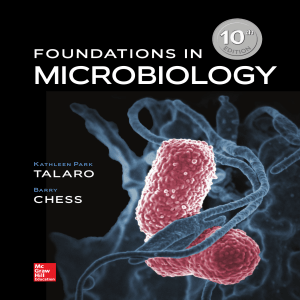 Foundations in Microbiology: 10th Edition Textbook by Talaro & Chess