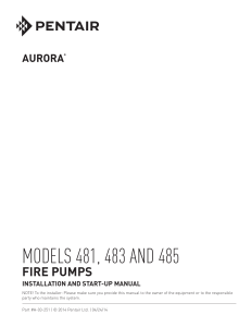 Pentair Aurora Fire Pumps 481, 483, 485 Installation & Start-Up Manual