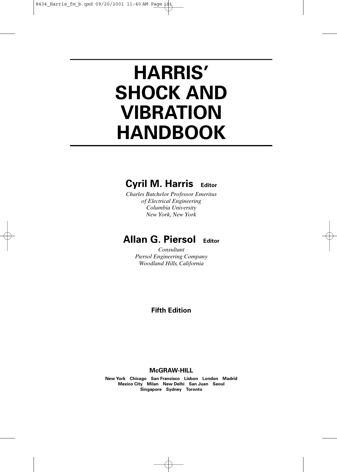 Harris' Shock and Vibration Handbook - Fifth Edition | McGraw-Hill