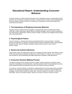 Consumer Behavior Report: Understanding Influences & Decision Process