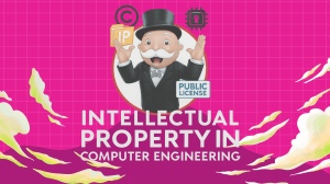 Intellectual Property in Computer Engineering: A Comprehensive Guide