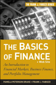 The Basics of Finance: Financial Markets, Business Finance & Portfolio Mgmt