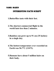 Interesting Facts Script: Butterflies, Bamboo, Hottest Temp & More