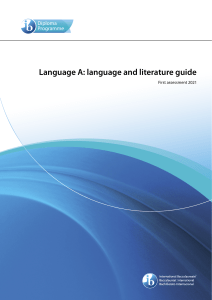 IB Diploma Programme Language A: Language and Literature Guide 2021
