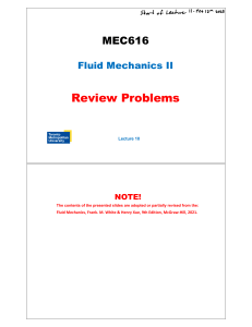 MEC616 Fluid Mechanics II Review Problems - Lecture 10