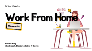 Work From Home: ICT Transformation, Benefits & Challenges - Cor Jesu College