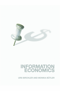 Information Economics Textbook: Urs Birchler & Monika B&uuml;tler