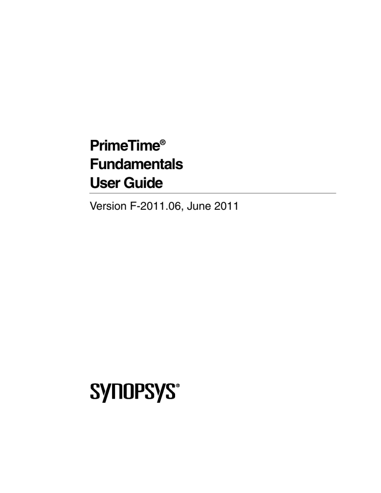 PrimeTime Fundamentals User Guide F-2011.06 - Static Timing Analysis
