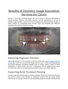 Dentistry Image Annotation: Benefits for Clinics