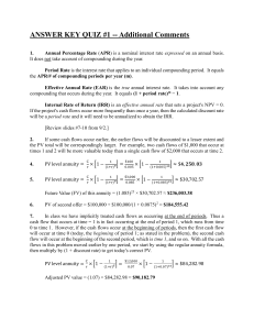 Quiz #1 Answer Key: Finance Concepts (APR, NPV, IRR)