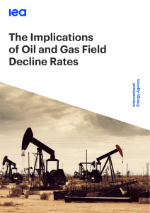 Oil & Gas Field Decline Rates: Implications for Supply & Investment