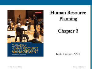 Human Resource Planning Chapter 3: Forecasting, Supply, Demand & HRIS