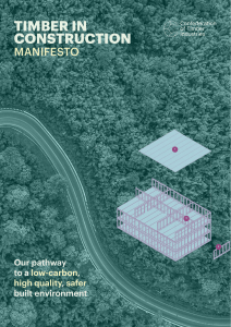 Timber in Construction Manifesto: Low-Carbon Building