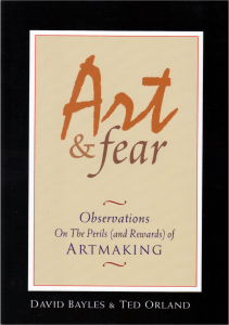 Art & Fear: Observations on Artmaking - Book Excerpt
