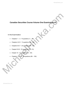 Canadian Securities Course Volume One Exam #1 - Chapters 1-12 Questions