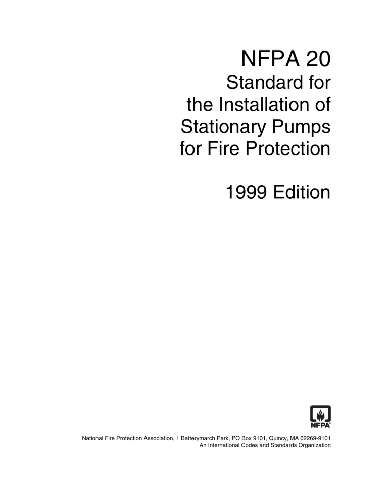 NFPA 20: Standard for Fire Protection Stationary Pump Installation 1999