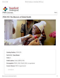 Stanford PWR 2TD: The Rhetoric of Global Health Course Description