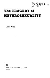 The Tragedy of Heterosexuality: Jane Ward's Exploration