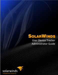 SolarWinds User Device Tracker Administrator Guide - Installation & Management