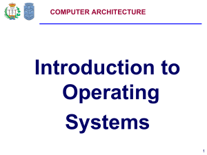 Operating Systems: Intro to Computer Architecture