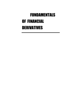 Fundamentals of Financial Derivatives: Futures, Options, Swaps & Risk