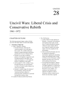 Uncivil Wars: Liberal Crisis & Conservative Rebirth 1961-1972 Outline