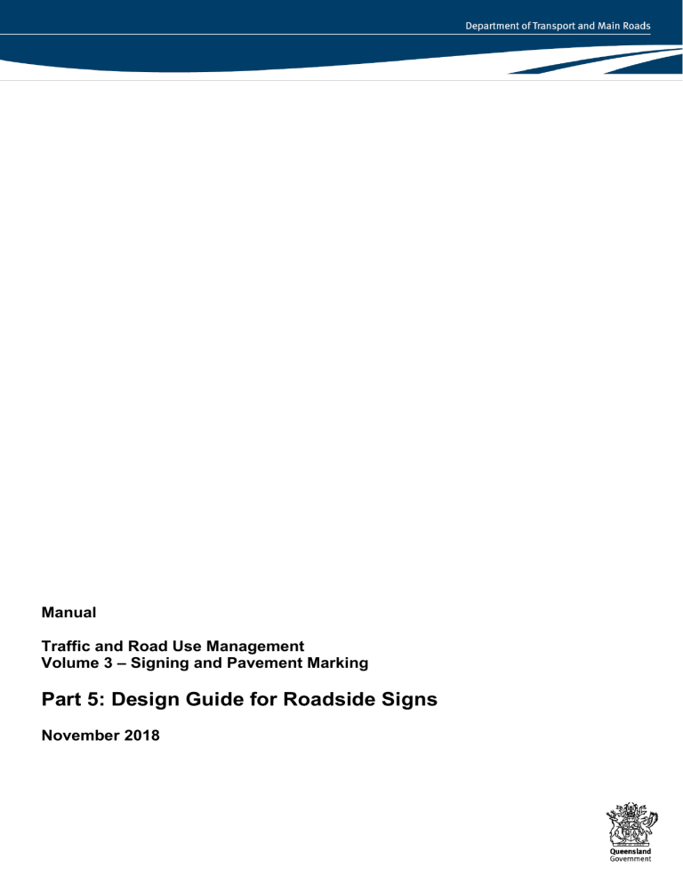 Roadside Sign Design Guide: Traffic & Road Use Management Manual