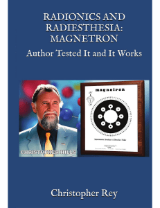 Radionics & Radiesthesia: Magnetron - Experiments & Applications
